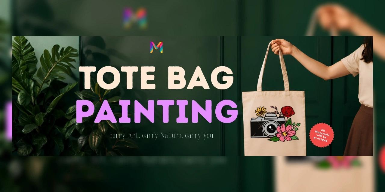 👜 Tote Bag Painting